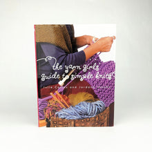 Load image into Gallery viewer, Yarn Girl's Guide to Simple Knits