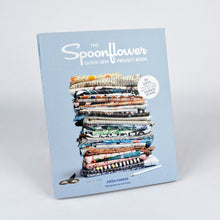 Load image into Gallery viewer, The Spoonflower Quick Sew Project Book