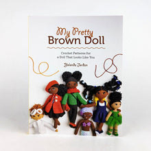 Load image into Gallery viewer, My Pretty Brown Doll