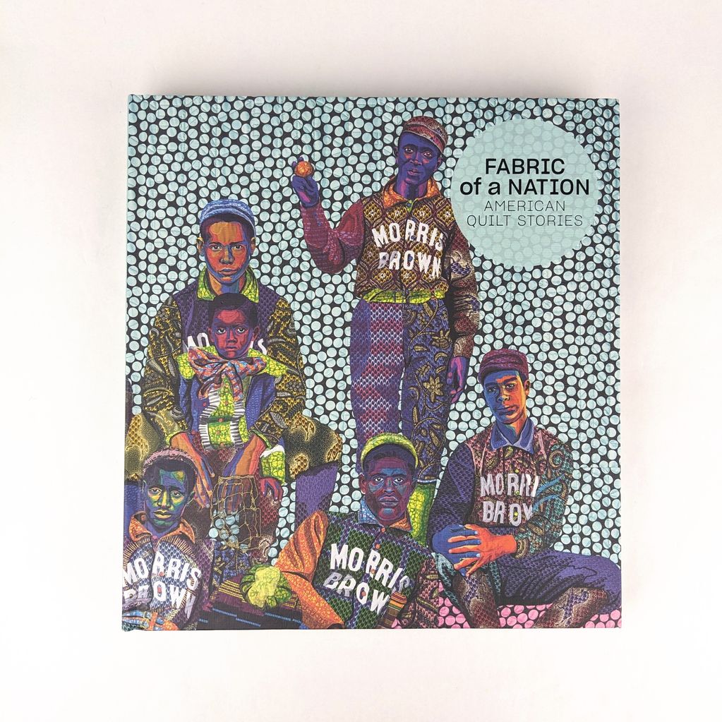Fabric of a Nation: American Quilt Stories