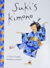 Load image into Gallery viewer, Suki&#39;s Kimono by Chieri Uegaki
