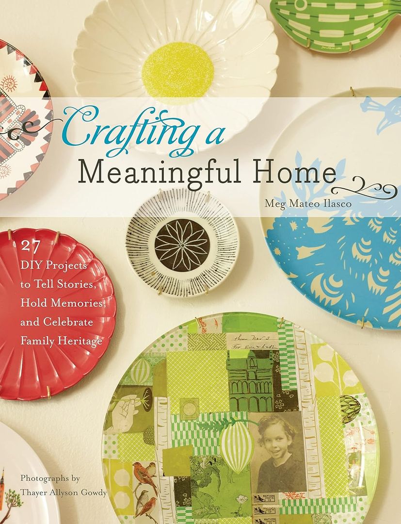 Crafting a Meaningful Home