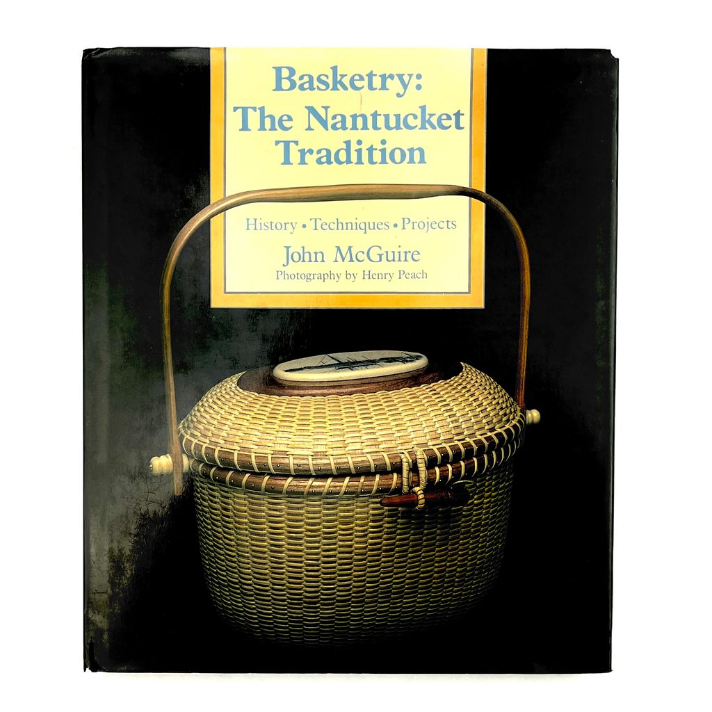 Basketry: The Nantucket Tradition